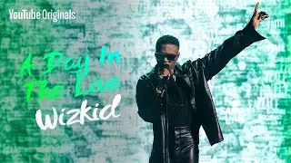 WizKid - Blessed (Live) | A Day in the Live