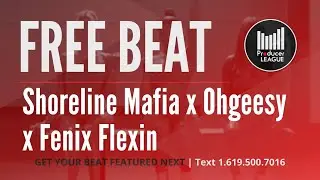Shoreline Mafia Type Beat, Ohgeesy Type Beat, Fenix Flexin Type Beat 2024 by @Hoodwil