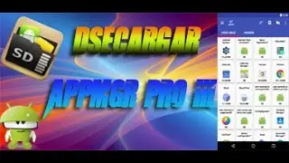 Descargar AppMgr Pro III + Link 2015 ( Mueve Aplicaciones A La SD Y Congelar las APPS  Sin Root )