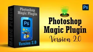 Photoshop Magic Plugin 2.0 || 9734410561