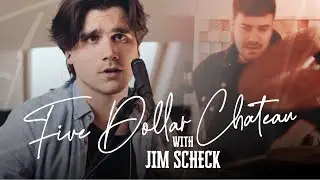 Five Dollar Chateau - Studio Performance (with Jim Scheck)