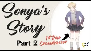 Sonya's Story Part 2 | Audiobook | Crossdresser | TGstory | TGTF | TgCaptions | Feminization | Sissy