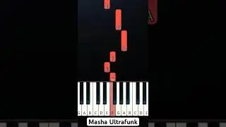 Masha Ultrafunk (Easy Piano Tutorial)