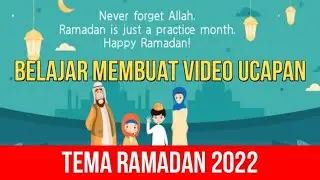Belajar membuat video ucapan animasi RAMADAN 2022