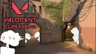 Proud of you son | Valorant Clips Part 12