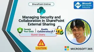 Managing Security and Collaboration in SharePoint External Access