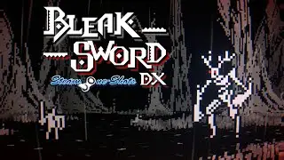 Rogue-lite Remixed | Bleak Sword DX {Demo}