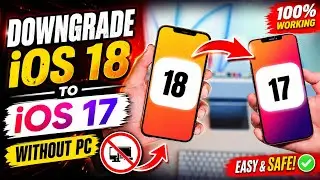 Downgrade ios 18 to 17 without computer | Downgrade ios 18