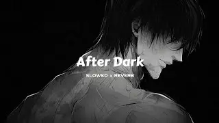 Mr Kitty- After Dark (slowed+reverb) || fe repeat