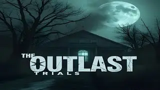 Прохождение The Outlast Trials: Трое В Дурдоме Не Считая Маньяков! #3