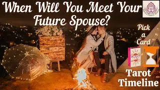 When will you meet your Future Spouse?💍💖🔮#PickaCard & Stickers💖 #TarotTimeline💍#FutureSpouseSeries💖