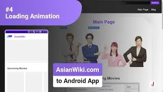 #4 Loading Animation - Convert Website (AsianWiki.com) into Android Application