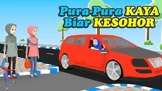 Pura Pura Kaya untuk Mendapatkan Pujian dan Perhatian Orang Lain | Kartun Motivasi 