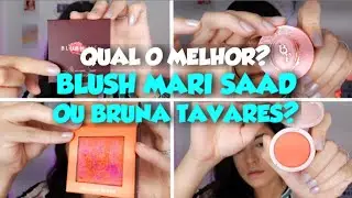 BLUSH ME MARIANA SAAD vs BT BLUSH BRUNA TAVARES - QUAL O MELHOR?