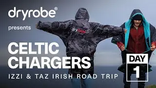 Celtic Chargers: Izzi & Taz Irish Surf Road Trip | Day 1
