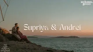Supriya & Andrei | Mykonos | Greece | Epic Stories
