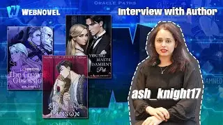 ASH_knight17's Creation Experience For Writing🤫 Exclusive Interview