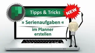 Zaubern mit Planner » Serienaufgaben mit Planner erstellen «