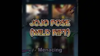 Jojo Pose x Wild Rift