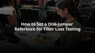 Fiber Questions - How to Set a One-Jumper Reference by Fluke Networks