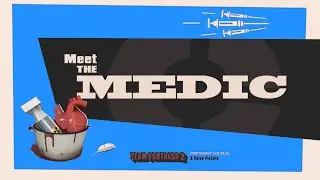 Meet the BLUE medic | NOT COMPLETE | SFM