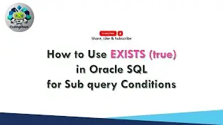 How to Use EXISTS in Oracle SQL for Subquery Conditions