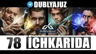 ICHKARIDA 78 QISM O'ZBEK TILIDA ичкарида 78 кисм турк сериали узбек тилида dublyajuz