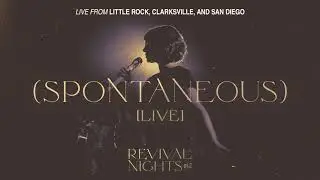Kim Walker Smith – Spontaneous (Live) (Official Audio)