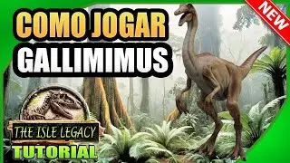 🟢 Como Jogar com Gallimimus The Isle Legacy 2024 Tutorial Iniciantes