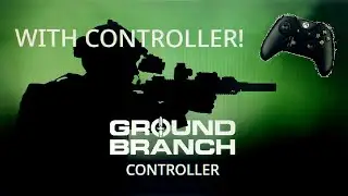 How to play Ground Branch with CONTROLLER! 🎮 Step-by-Step Guide!
