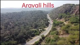 Aravali hills Amazing drone video