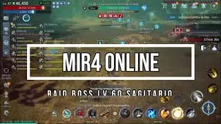 MIR4 ONLINE MMORPG  RAID BOSS LV 60 SAGITARIO