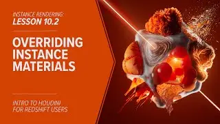 10.2 - INSTANCES - Overriding Instance Materials in Redshift & Houdini