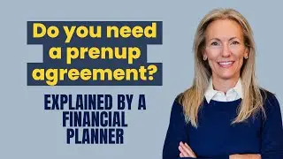 Do you need a prenup agreement?: Explained by a Financial Planner | Tiffany Kent