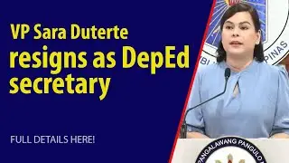 VP Sara Duterte resigns as DepEd secretary