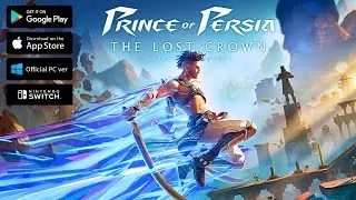 Prince of Persia: The Lost Crown Mobile Gameplay | (Android iOS PC)