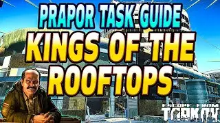 Kings of the Rooftops - Prapor Task Guide - Escape From Tarkov
