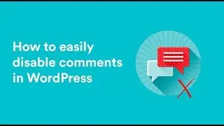 How to disable comments in WordPress
