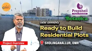Propshell Botanica - OMR, Chennai