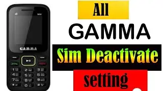 GAMMA phone Sim card Deactivate Problem Fixed|| Why my GAMMA mobile Sim deactivate