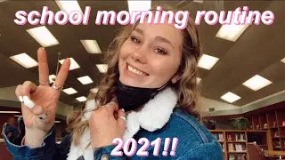 my school morning routine 2021