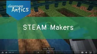 What Is STEAM Makers Video
