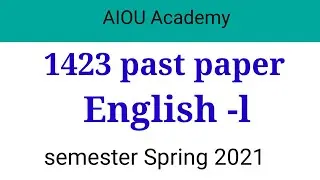 1423 past papers semester Spring 2021