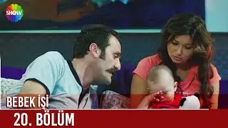 Bebek İşi | 20. Bölüm ᴴᴰ