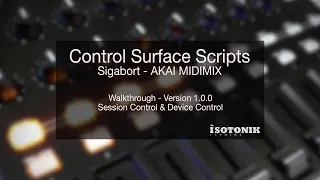 Ableton Live Control Surface Scripts - Sigabort - AKAI MIDI MIX - Walkthrough Version 1
