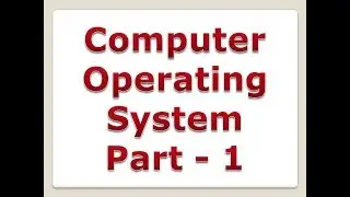 Operating System in Hindi | Part 1