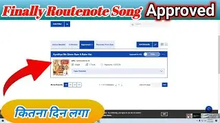Finally My Song Approved On Routenote | routenote song approved | free music distribution 2024