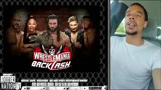 WWE WRESTLEMANIA BACKLASH 2021 PREDICTIONS