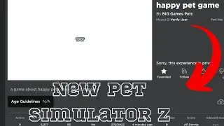 New pet Simulator Z Called Happy Pet game and News Leaks Of it