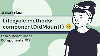 Lifecycle methods: componentDidMount() 👶 | Class Components in React tutorial